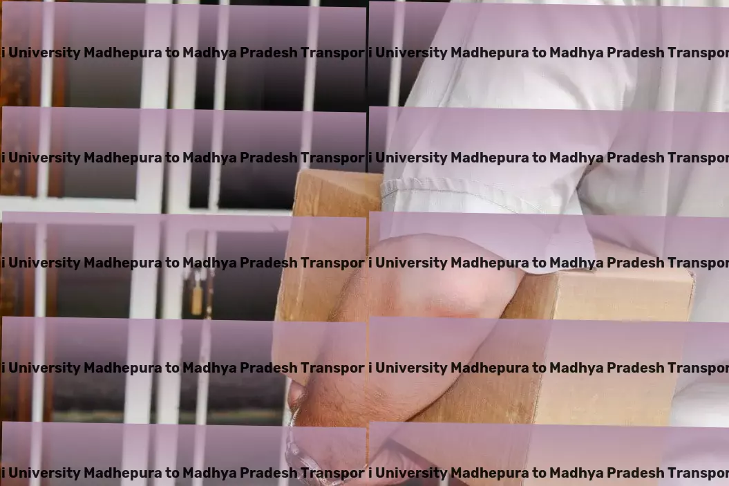 Abhilashi University Madhepura to Madhya Pradesh Transport Simplify your shipping process with our innovative platform! - Transport and delivery network