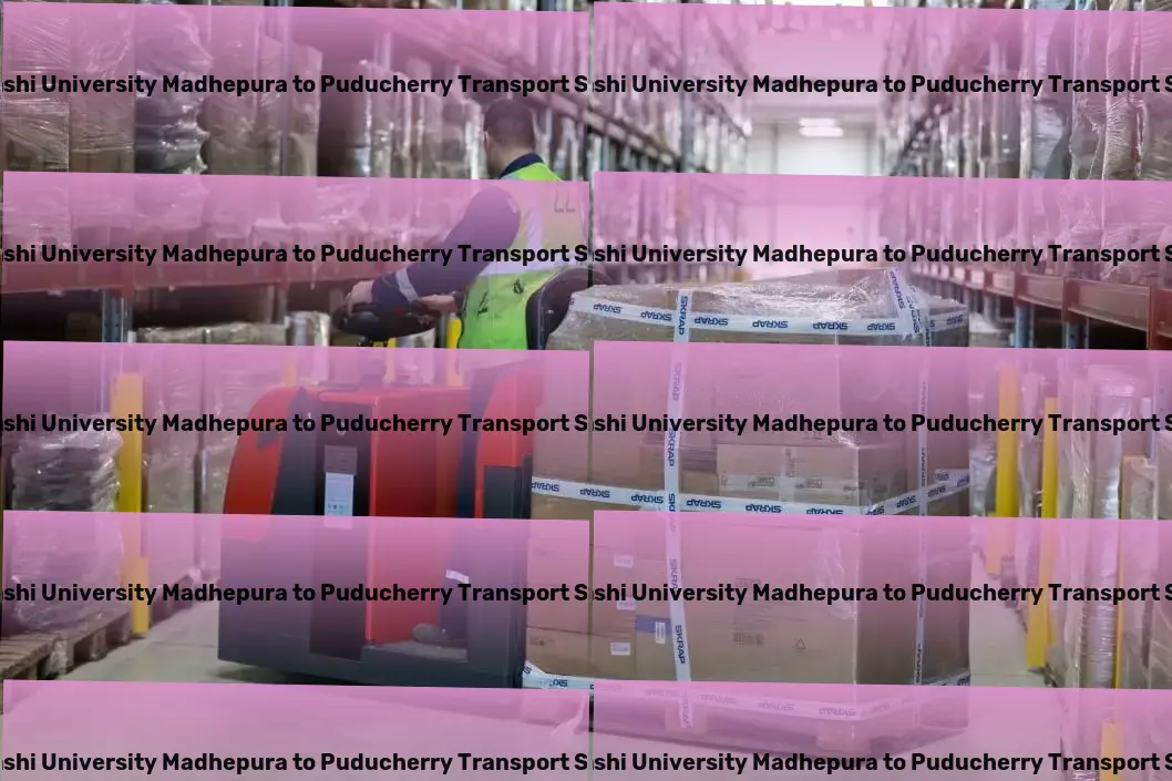 Abhilashi University Madhepura to Puducherry Transport Simplifying DIY projects with innovative tools! - Regional packers and movers