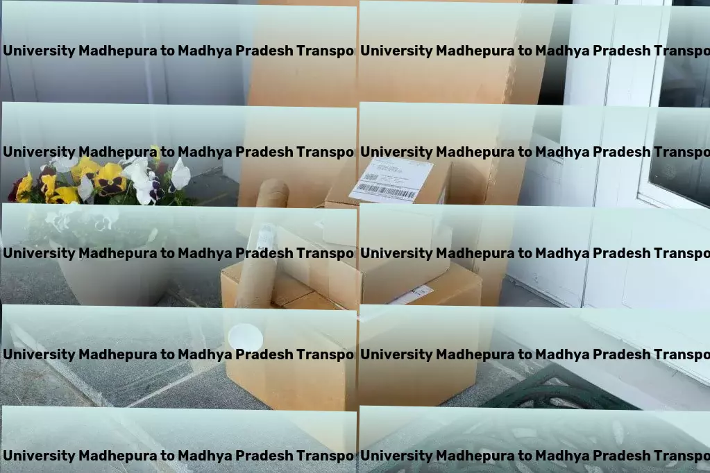 Abhilashi University Madhepura to Madhya Pradesh Transport The future of hassle-free logistics in India starts here. - High-speed goods shipment solutions