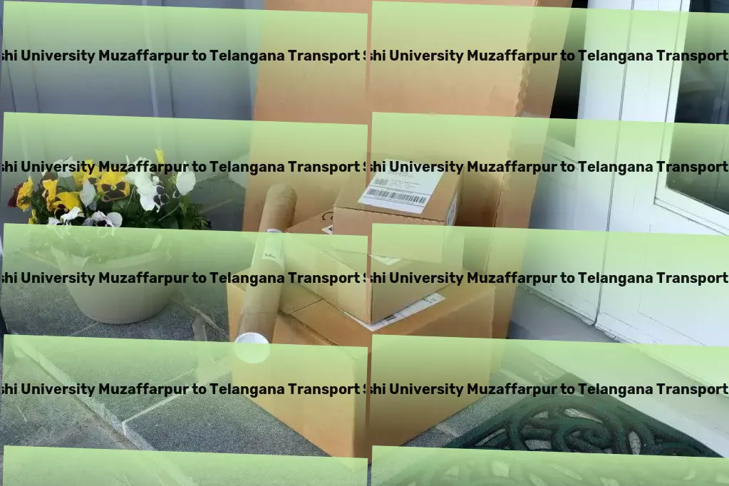 Abhilashi University Muzaffarpur to Telangana Transport Seamless journeys to iconic destinations worldwide! - High-volume goods shipment services