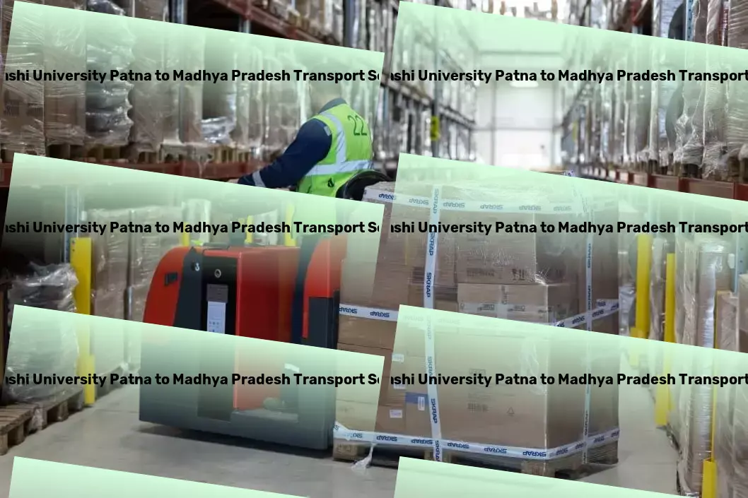 Abhilashi University Patna to Madhya Pradesh Transport The ultimate solution for swift goods movement across India. - High-capacity goods delivery