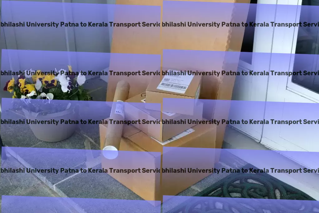 Abhilashi University Patna to Kerala Transport Full-scale road freight