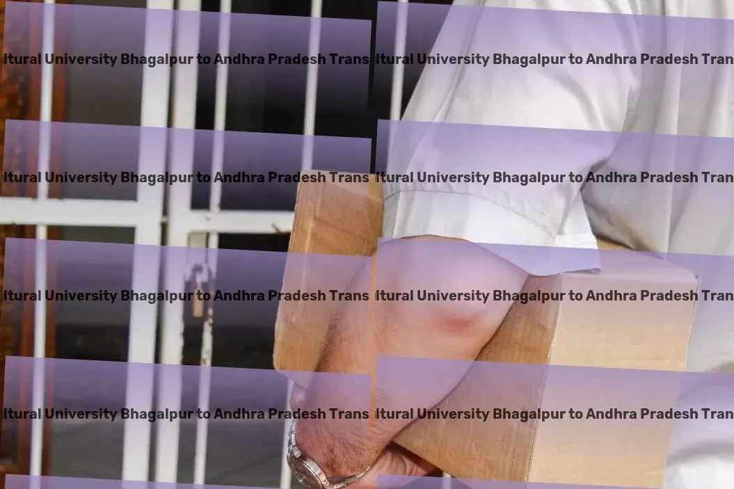 Bihar Agricultural University Bhagalpur to Andhra Pradesh Transport High-capacity shipping solutions