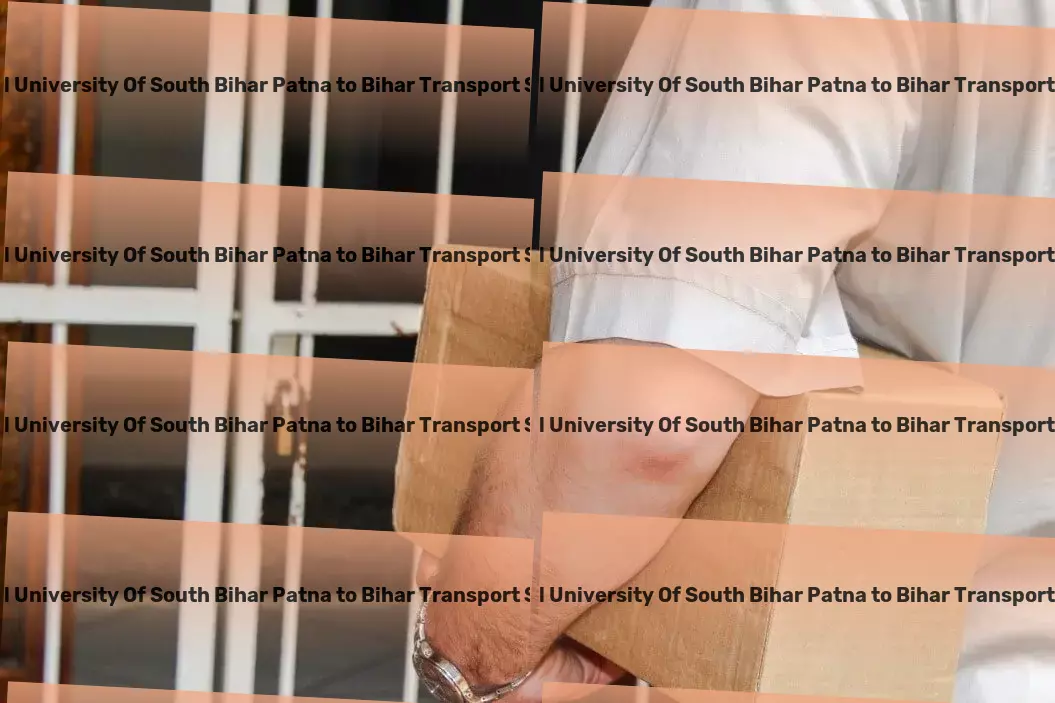 Central University Of South Bihar Patna to Bihar Transport Supply chain consulting