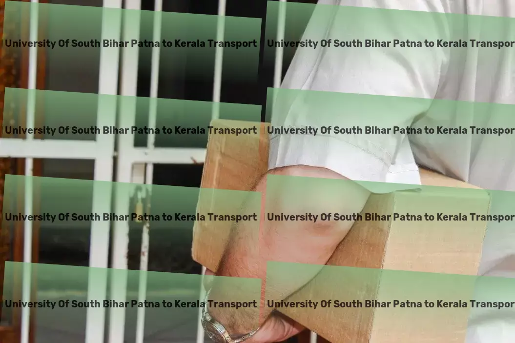 Central University Of South Bihar Patna to Kerala Transport Commercial package delivery