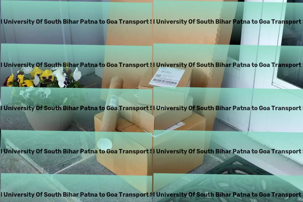 Central University Of South Bihar Patna to Goa Transport Fast-track your shipments with top-notch Indian logistics! - Specialized package moving