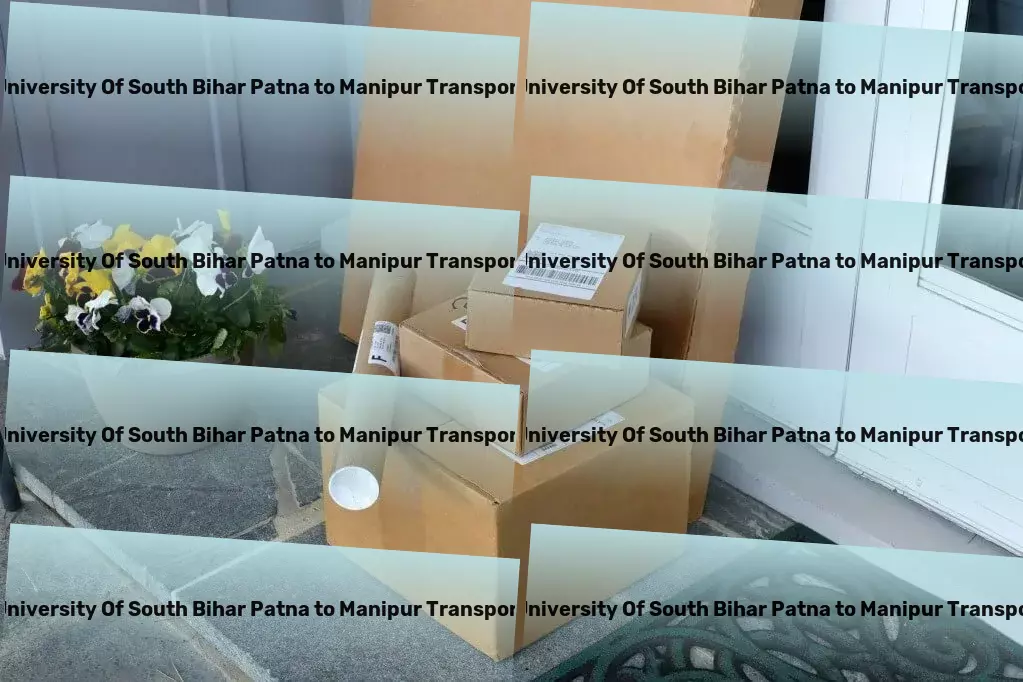 Central University Of South Bihar Patna to Manipur Transport Optimal routes, unbeatable service: Our pledge for Indian logistics! - Comprehensive road logistics