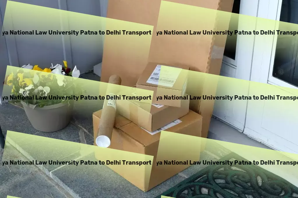 Chanakya National Law University Patna to Delhi Transport Bringing life to your outdoor spaces! - National logistics services