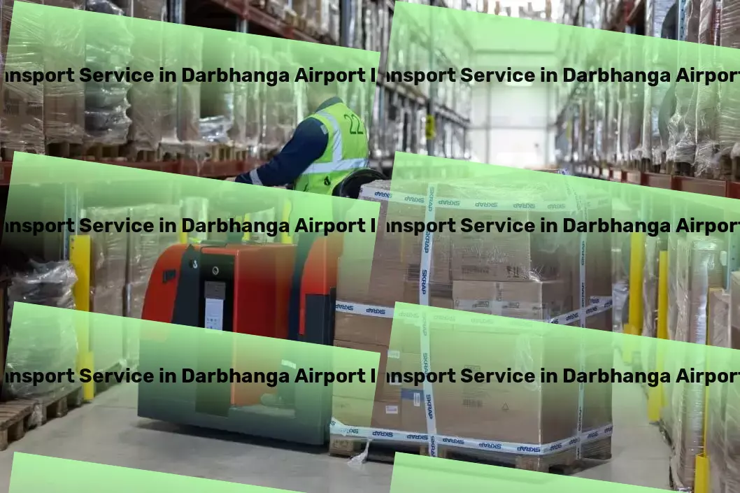 Packers And Movers in Darbhanga Airport Dbr, Bihar (BR) Cargo transit services