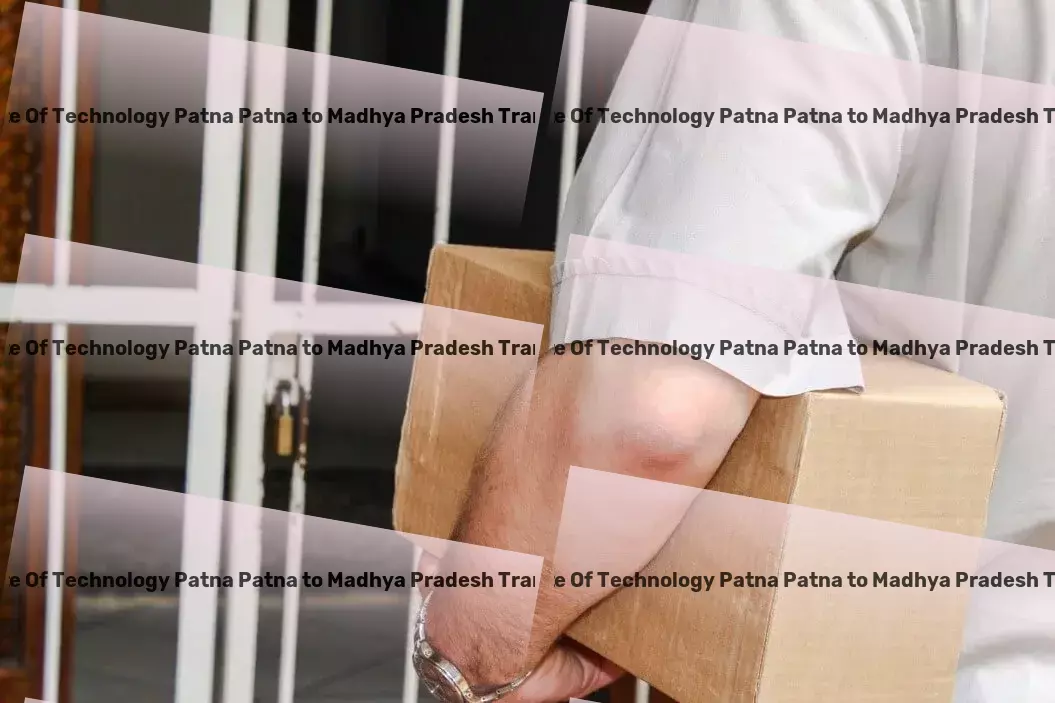 Indian Institute Of Technology Patna Patna to Madhya Pradesh Transport Simplifying DIY projects with innovative tools! - High-speed logistics solutions