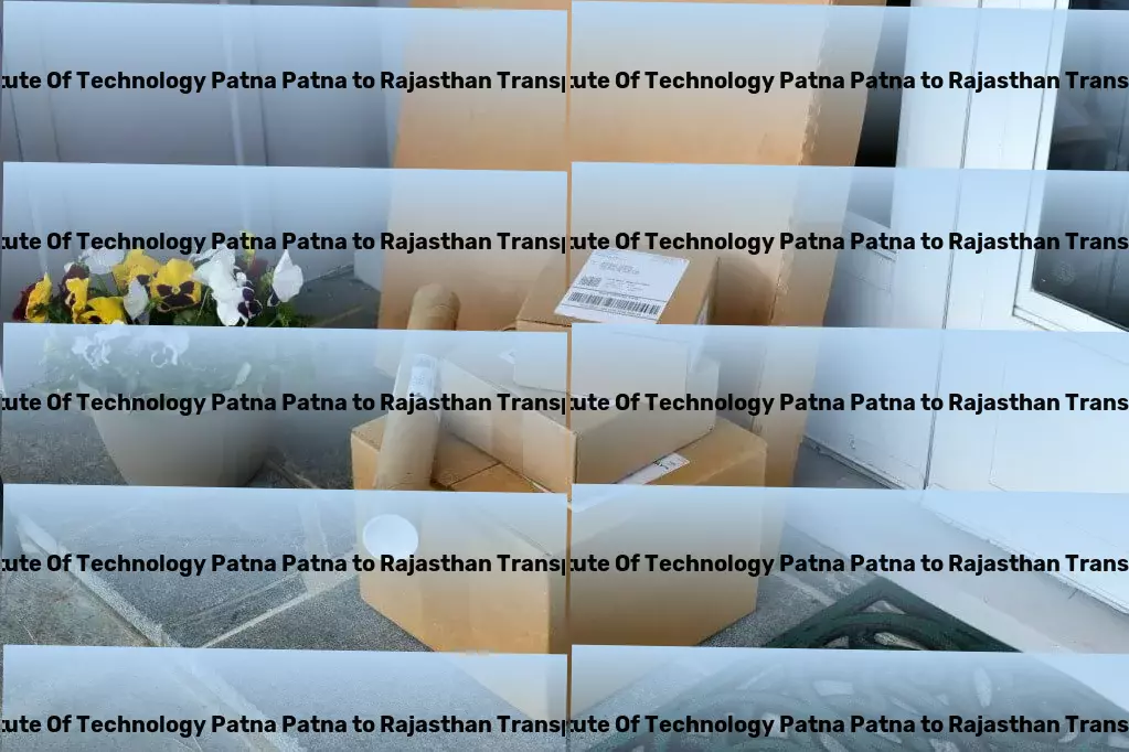 Indian Institute Of Technology Patna Patna to Rajasthan Transport Maximizing efficiency in logistics like no other service. - Regular cargo transport