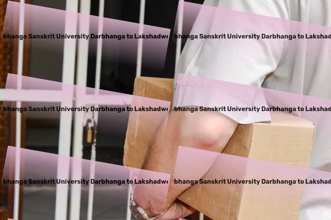 Kameshwar Singh Darbhanga Sanskrit University Darbhanga to Lakshadweep Transport Your companion in discovering new horizons! - Multi-regional cargo shipping