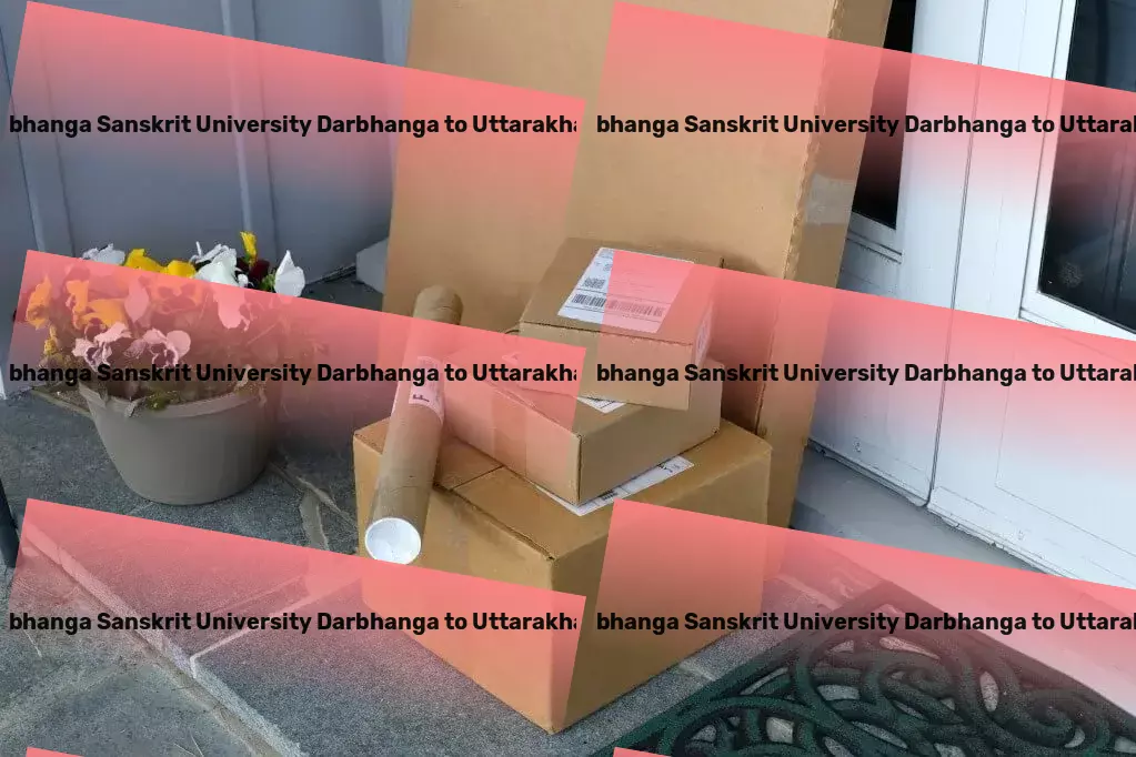 Kameshwar Singh Darbhanga Sanskrit University Darbhanga to Uttarakhand Transport Comprehensive road freight