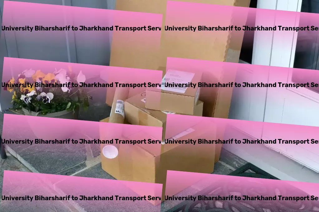 Kk University Biharsharif to Jharkhand Transport Full-service transport solutions