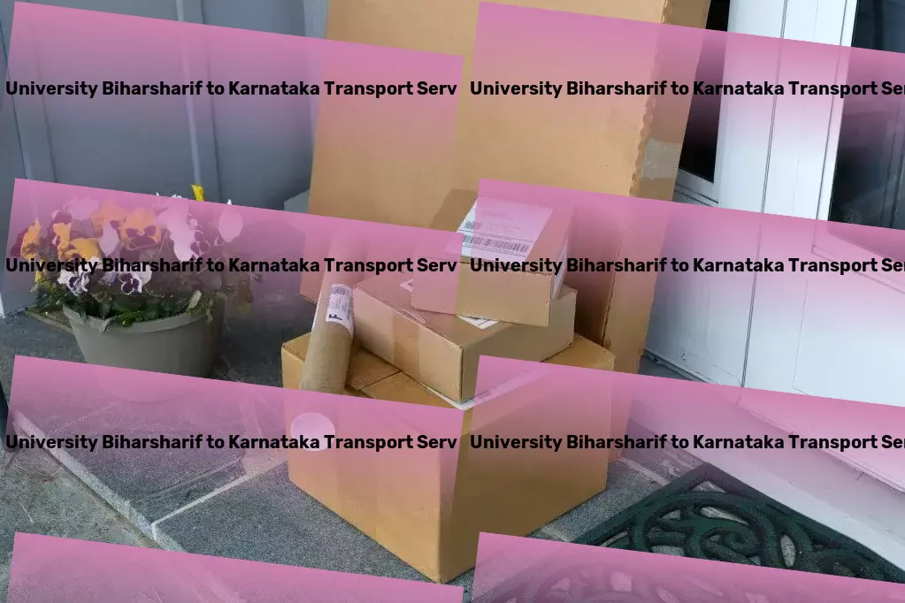 Kk University Biharsharif to Karnataka Transport Customized freight delivery