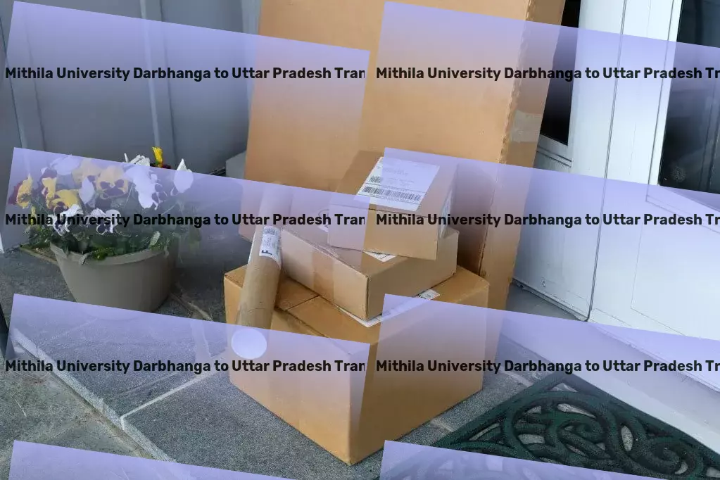 Lalit Narayan Mithila University Darbhanga to Uttar Pradesh Transport Where luxury meets adventure in the art of travel! - Express parcel delivery