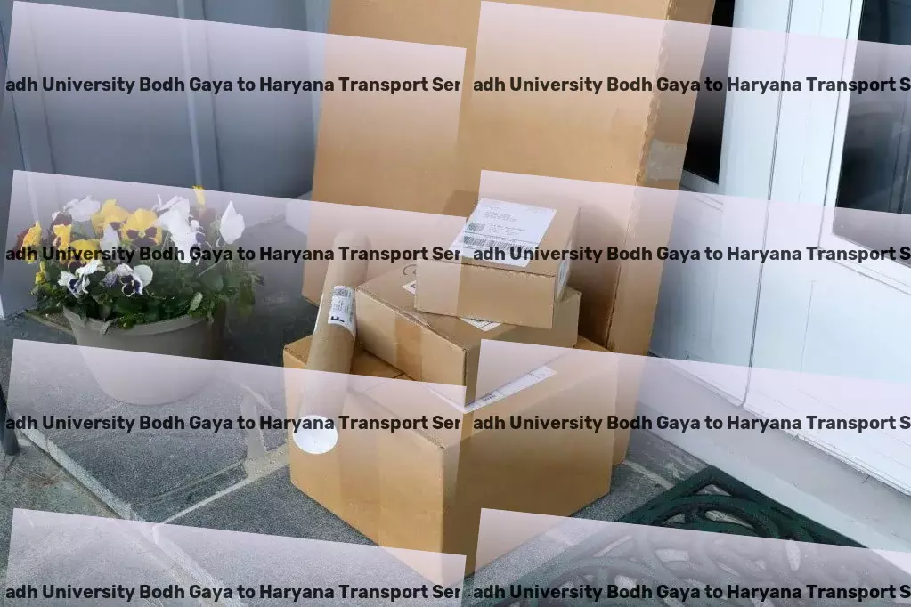 Magadh University Bodh Gaya to Haryana Transport Transportation excellence, now within reach across India! - Heavy parcel delivery