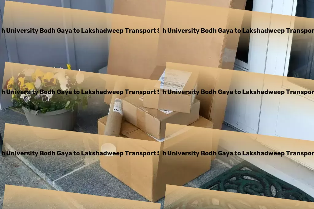 Magadh University Bodh Gaya to Lakshadweep Transport Standard freight transportation