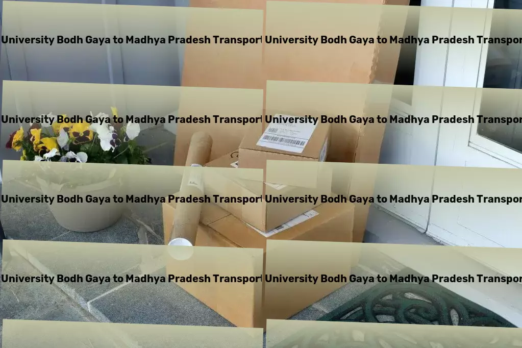 Magadh University Bodh Gaya to Madhya Pradesh Transport Green thumb magic at your fingertips! - Cross-state freight services