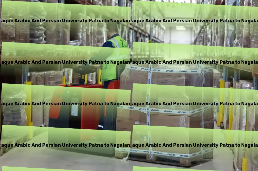 Maulana Mazharul Haque Arabic And Persian University Patna to Nagaland Transport Brace for impact: empowering resilience in challenging times. - Quick freight shipping services