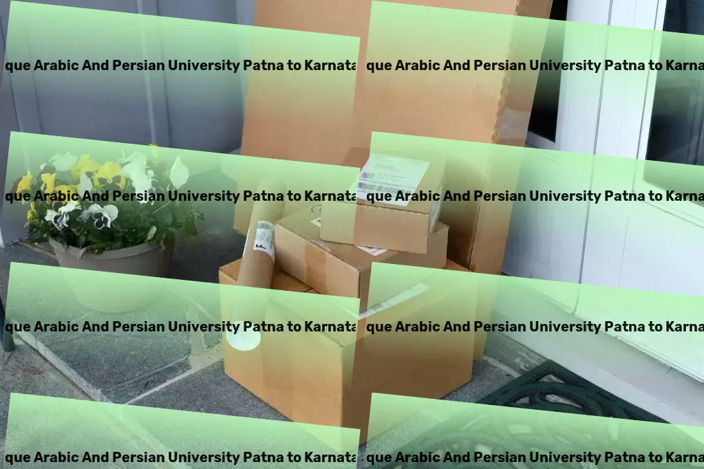 Maulana Mazharul Haque Arabic And Persian University Patna to Karnataka Transport Multi-regional freight forwarding