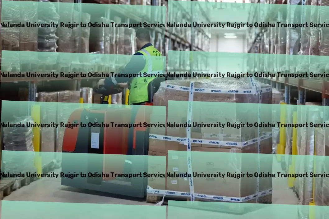 Nalanda University Rajgir to Odisha Transport Rapid goods solutions