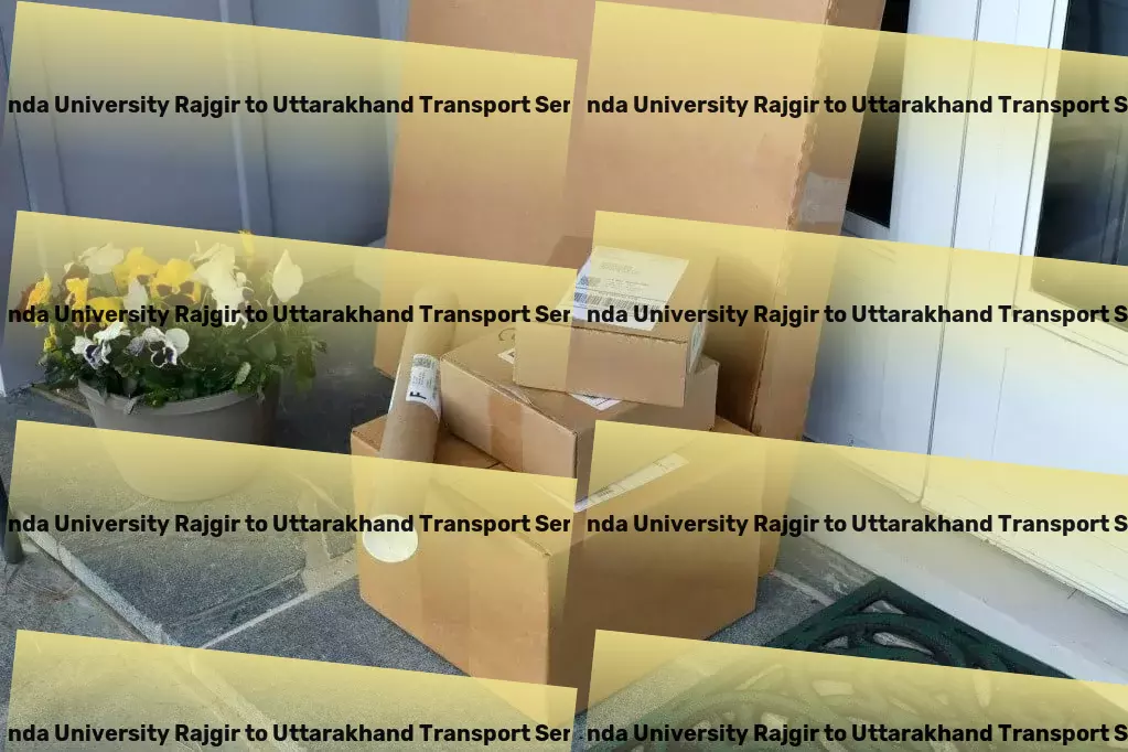 Nalanda University Rajgir to Uttarakhand Transport Efficiently moving goods? That's our specialty in India! - Comprehensive packer services