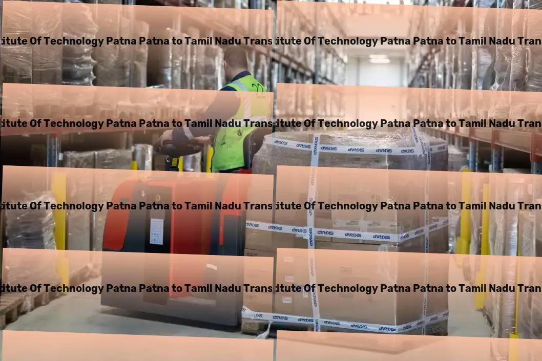 National Institute Of Technology Patna Patna to Tamil Nadu Transport Proactive, predictive, and precise in every shipment! - Nationwide shipping services