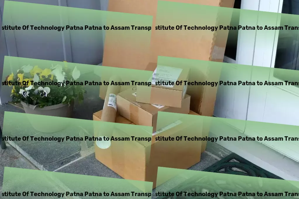 National Institute Of Technology Patna Patna to Assam Transport From coast to coast: Trusted goods transportation within India! - Nationwide moving services