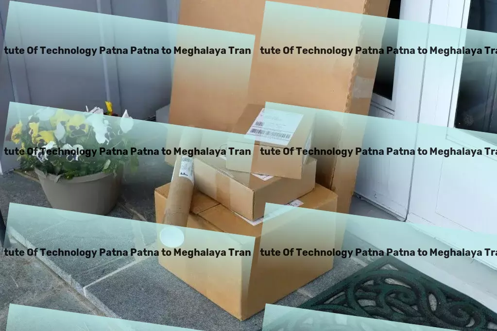 National Institute Of Technology Patna Patna to Meghalaya Transport Join forces with a leader in India's transport sector! - Secure freight services