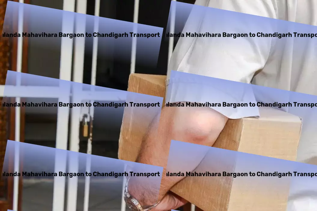 Nava Nalanda Mahavihara Bargaon to Chandigarh Transport Expert guidance for all your global shipping challenges! - Comprehensive goods shipment