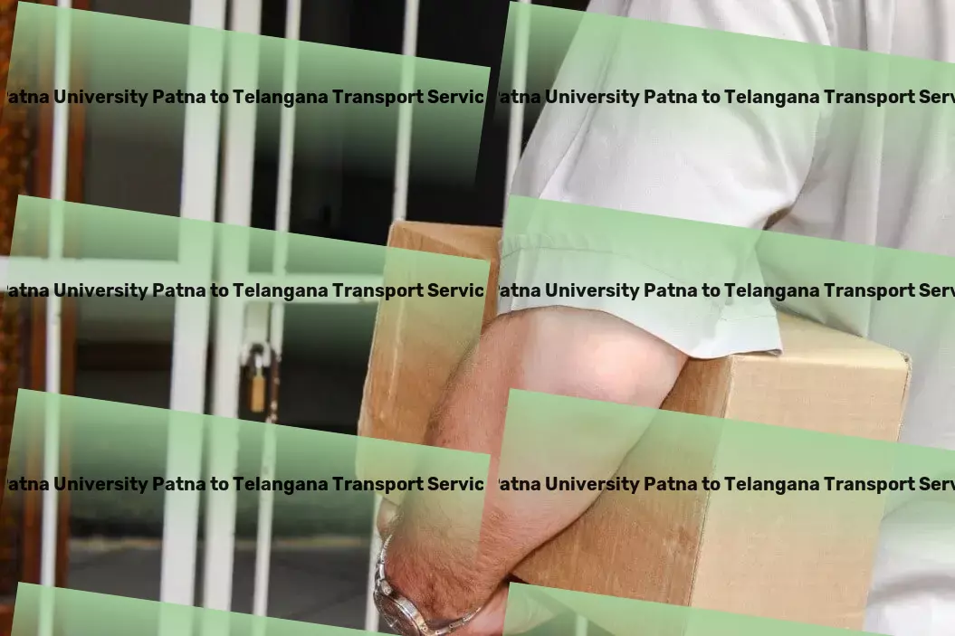 Patna University Patna to Telangana Transport Simplified logistics and transport services for India! - Transport and storage