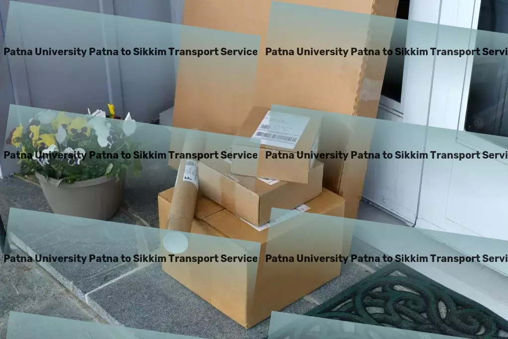 Patna University Patna to Sikkim Transport Domestic courier services