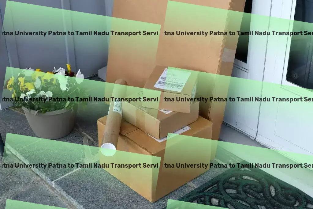 Patna University Patna to Tamil Nadu Transport Express freight and transport