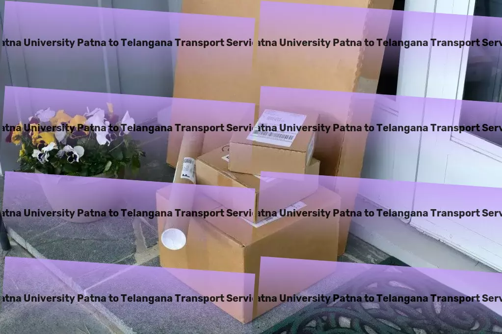 Patna University Patna to Telangana Transport Full-scale logistics solutions