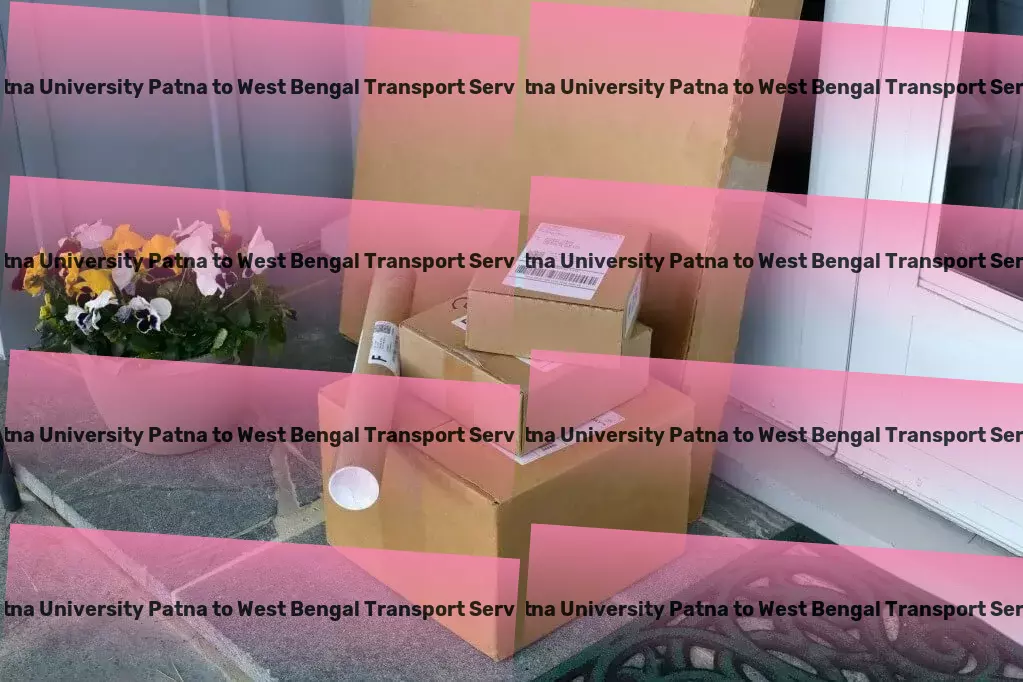 Patna University Patna to West Bengal Transport Fast-track your shipments with top-notch Indian logistics! - Customized cargo solutions